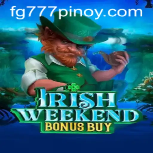 Unveiling the Thrill of IrishWeekendBonusBuy with fg777: A New Gaming Experience